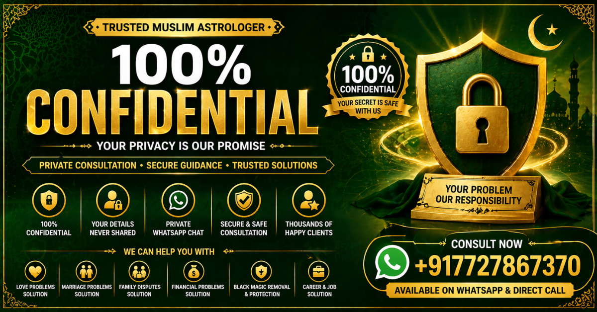 100% Confidential Muslim Astrologer